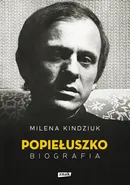 Jerzy Popiełuszko Biografia - Outlet - Milena Kindziuk