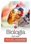 Biologia zbiór zadań Matura 2019 Tom 2 - Maciej Bryś