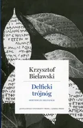 Delficki trójnóg - Outlet - Krzysztof Bielawski