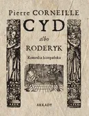 Cyd albo Roderyk - Pierre Corneille