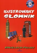 Ilustrowany słownik angielsko-polski + CD - Karolina Gogolewska