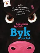 Byk jak byk - Agnieszka Frączek