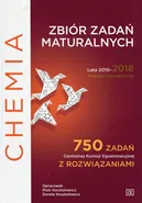 Chemia Zbiór zadań maturalnych Lata 2010-2018 Poziom rozszerzony - Dorota Kosztołowicz