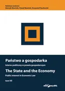 Państwo a gospodarka Interes publiczny w prawie gospodarczym. The State and the Economy Public Inte - Outlet - Krzysztof Kucharski