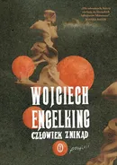 Człowiek znikąd - Outlet - Wojciech Engelking