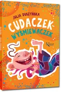 Cudaczek-Wyśmiewaczek - Julia Duszyńska