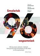 Smoleńsk 96 wspomnień - Daniel Olczykowski