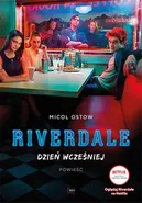 Riverdale Dzień wcześniej - Micol Ostow
