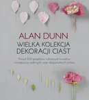 Wielka kolekcja dekoracji ciast - Alan Dunn