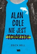 Alan Cole nie jest tchórzem Tom 1 - Outlet - Eric Bell