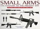 Small Arms 17th Century to the present day - Dougherty Martin J.