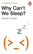 Why Cant We Sleep? - Darian Leader