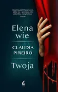 Elena wie/Twoja - Claudia Pineiro