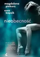 Nieobecność - Ewa Kopsik