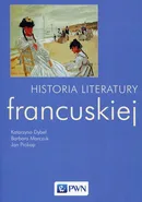 Historia literatury francuskiej - Outlet - Katarzyna Dybeł