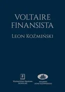 Voltaire finansista - Leon Koźmiński