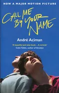 Call me by your name - Andre Aciman