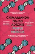 Purple Hibiscus - Adichie Chimamanda Ngozi
