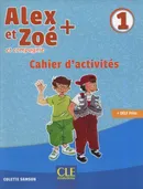 Alex et Zoé + 1 Cahier d'activités - Colette Samson