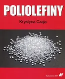 Poliolefiny - Krystyna Czaja
