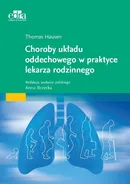 Choroby układu oddechowego w praktyce lekarza rodzinnego - T. Hausen