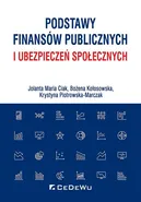 Podstawy finansów publicznych i ubezpieczeń społecznych - Ciak Jolanta Maria