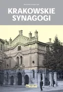 Krakowskie synagogi - Bartłomiej Grzegorz Sala