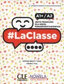 LaClasse A1+/A2 Podręcznik - Bruzy Todd Sophie