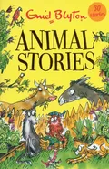 Animal Stories - Enid Blyton