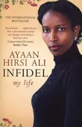 Infidel - Ali Ayaan Hirsi