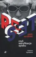 Reset czyli weryfikacja spisku - Piotr Wroński