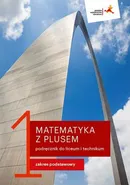 Matematyka z plusem 1 Podręcznik Zakres podstawowy - Małgorzata Dobrowolska