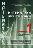 Matematyka i przykłady jej zastosowań 1 Podręcznik Zakres podstawowy - Alicja Cewe