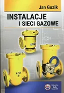 Instalacje i sieci gazowe - Jan Guzik