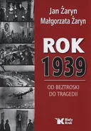 Rok 1939 - Jan Żaryn