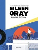 Eileen Gray Dom pod słońcem - Malterre-Barthes Charlotte