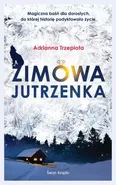 Zimowa Jutrzenka - Adrianna Trzepiota