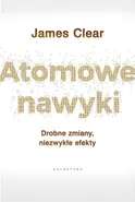 Atomowe nawyki - Outlet - James Clear