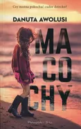 Macochy - Danuta Awolusi