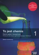 To jest chemia 1 Chemia ogólna i nieorganiczna Podręcznik Zakres rozszerzony - Maria Litwin