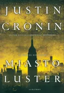 Miasto luster - Justin Cronin