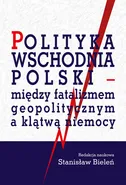 Polityka wschodnia Polski