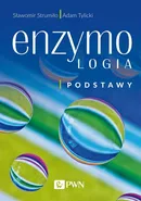 Enzymologia Podstawy - Strumiło Sławomir