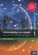 Informatyka na czasie 1 Podręcznik Zakres podstawowy - Outlet - Janusz Mazur