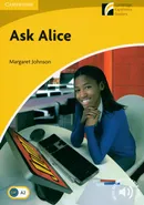 Ask Alice Level 2 Elementary/Lower-intermediate - Margaret Johnson
