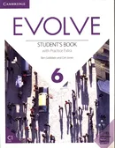 Evolve 6 Student's Book with Practice Extra - Ben Goldstein