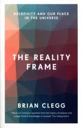 The Reality Frame - Brian Clegg