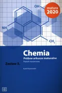 Chemia Próbne arkusze maturalne Zestaw 5 Poziom rozszerzony - Kamil Kaznowski
