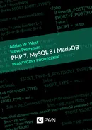 PHP 7, MySQL 8 i Maria DB - Adrian W.  West