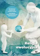 Religia ewolucyjna - Schellenberg John L.